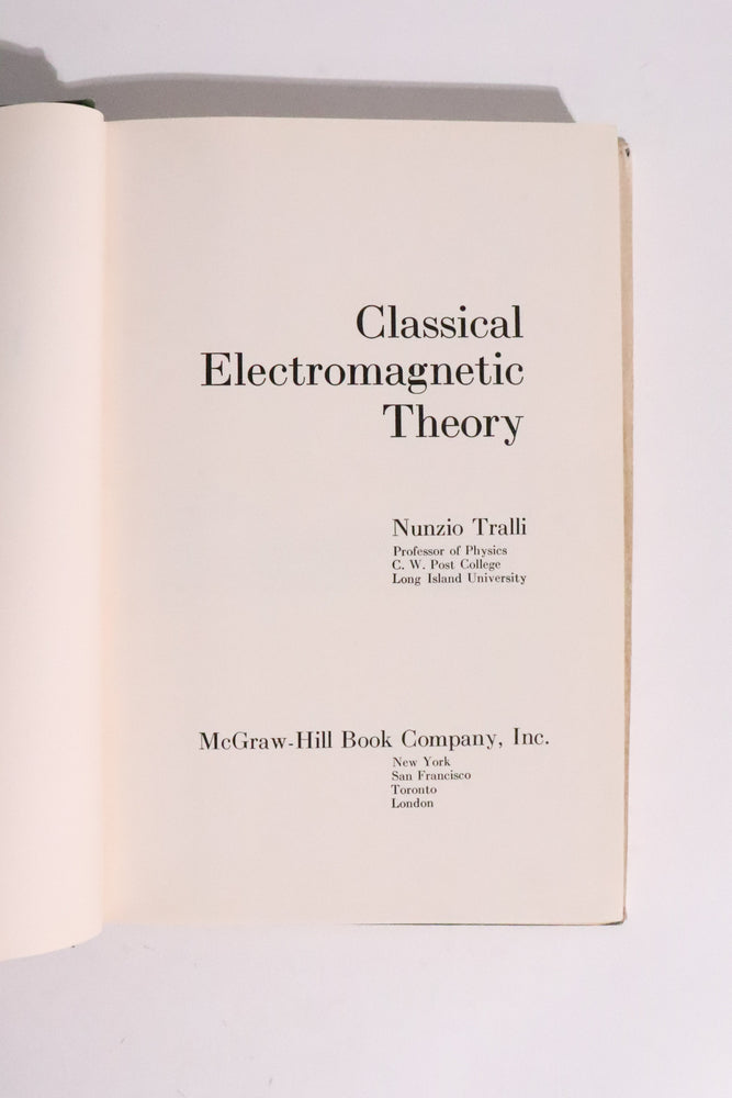 Classical Electromagnetic Theory — Nunzio Tralli, 1963