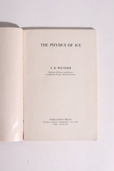The Physics of Ice — E. R. Pounder, First Edition, 1965