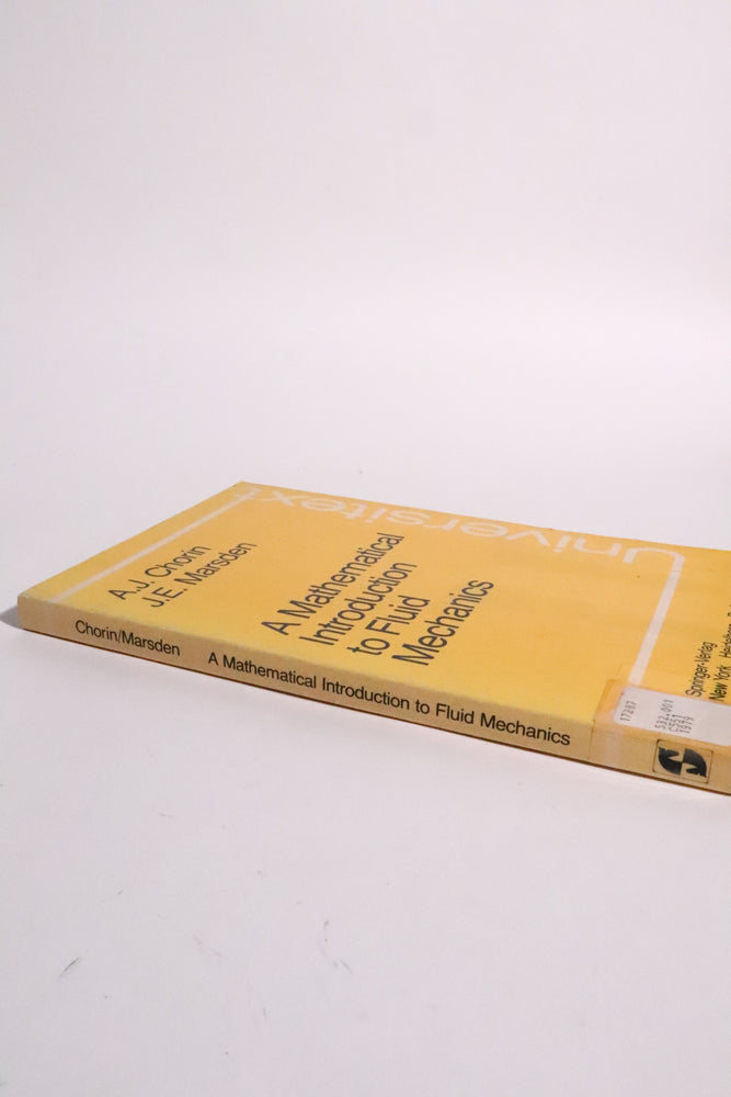 A Mathematical Introduction to Fluid Mechanics — Chorin & Marsden, First Edition, 1979