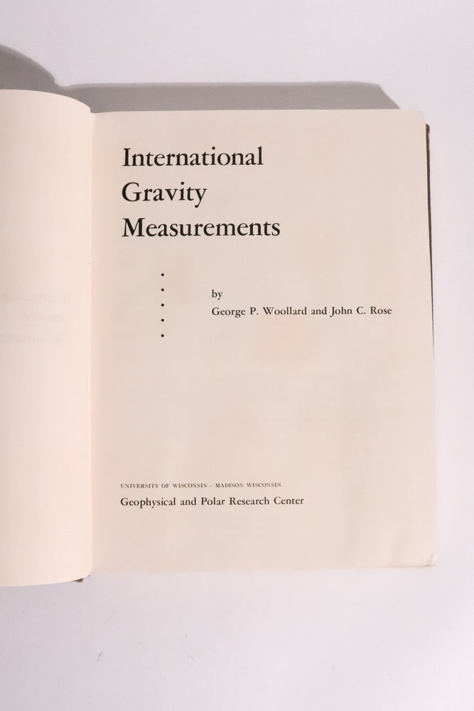 International Gravity Measurements — Woollard & Rose, 1963