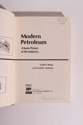Modern Petroleum: A Basic Primer of the Industry — Bill D. Berger & Kenneth E. Anderson