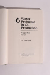 Water Problems in Oil Production — 1970 Oilfield Engineering Manual