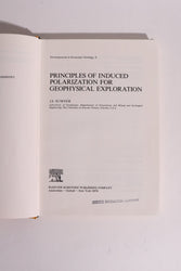 Principles of Induced Polarization for Geophysical Exploration — J. S. Sumner (1976)