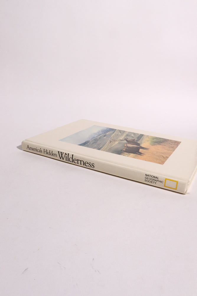 America’s Hidden Wilderness: Lands of Seclusion — National Geographic Society, First Edition (1988) (ONLINE ORDER ONLY)