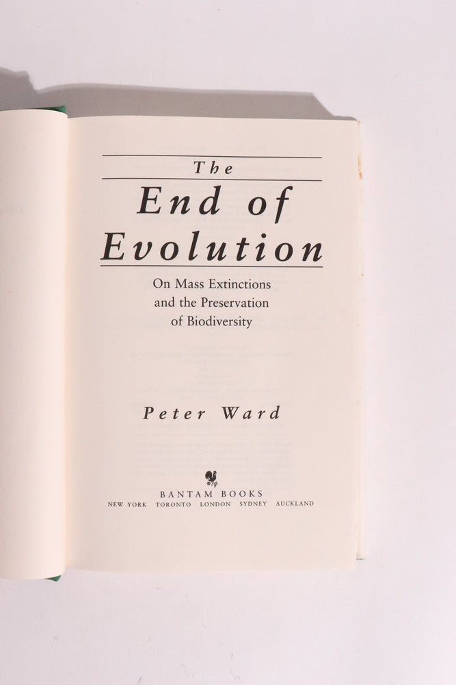 The End of Evolution: On Mass Extinctions and the Preservation of Biodiversity — Peter Ward, First Edition, First Printing (1994) (ONLINE ORDER ONLY)