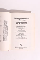 Statistical Communication and Detection: Digital Processing of Radar & Seismic Signals — Enders A. Robinson, First Edition / U.S. Issue (1967) (ONLINE ORDER ONLY)