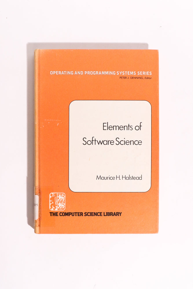 Elements of Software Science — Maurice H. Halstead, 1977 | Foundational Software Metrics & Programming Theory (ONLINE ORDER ONLY)