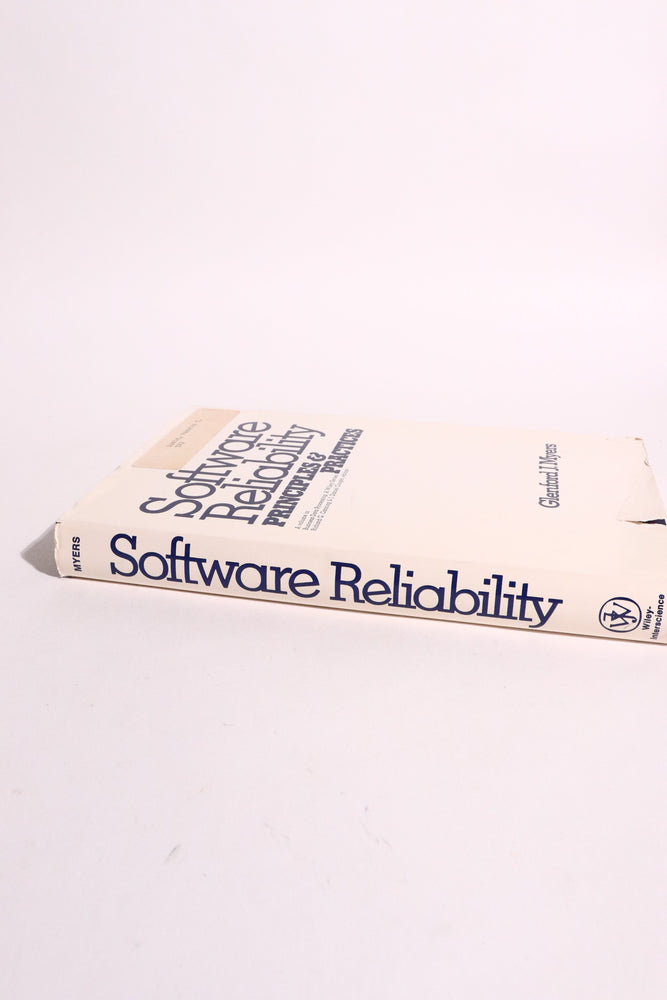 Software Reliability: Principles & Practices — Glenford J. Myers, 1976 | Vintage Software Engineering (ONLINE ORDER ONLY)