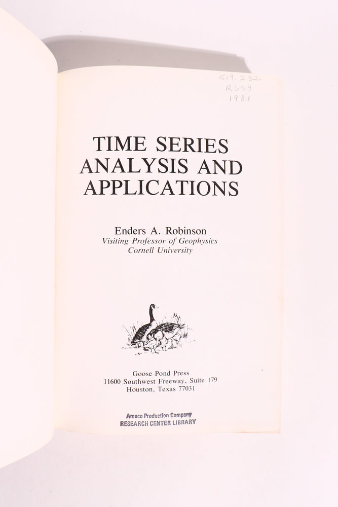 Time Series Analysis and Applications — Enders A. Robinson, 1981 First Printing | Signal Processing & Statistics (ONLINE ORDER ONLY)