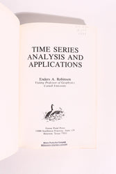 Time Series Analysis and Applications — Enders A. Robinson, 1981 First Printing | Signal Processing & Statistics (ONLINE ORDER ONLY)