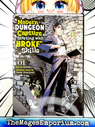 Modern Dungeon Capture Starting with Broken Skills Vol 1 Manga (Online Order Only)