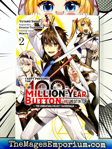 I Kept Pressing The 100 Million Year Button and Came Out On Top - The Unbeatable Reject Swordsman Vol 2 (Online Order Only)
