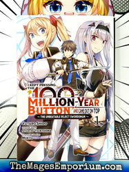 I Kept Pressing The 100 Million-Year Button and Came Out On Top Vol 1 Manga (Online Order Only)