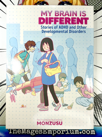 My Brain is Different Stories of ADHD and Other Developmental Disorders (Online Order Only)
