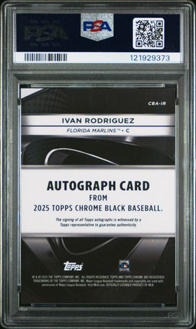 Graded 2025 Topps Chrome Black Ivan Pudge Rodriguez #IR /50 Gold Mini Diamond Auto Baseball Card PSA 10 Gem Mint (ONLINE ORDER ONLY)