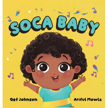 Soca Baby - Hardcover (ONLINE ORDER ONLY)