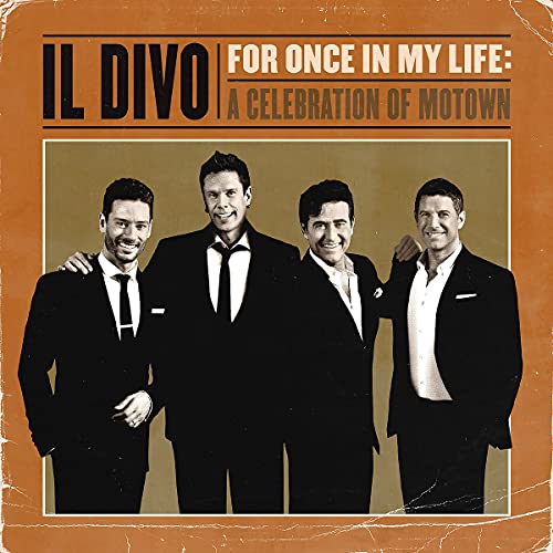 Il Divo - For Once In My Life: A Celebration Of Motown [CD] (ONLINE ORDER ONLY)