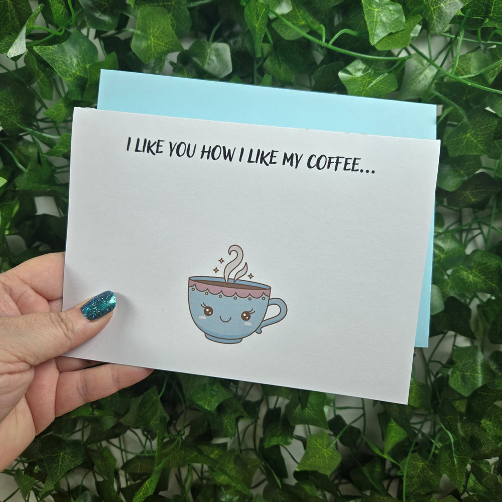 I like you how I like my Coffee Card (ONLINE ORDER ONLY)