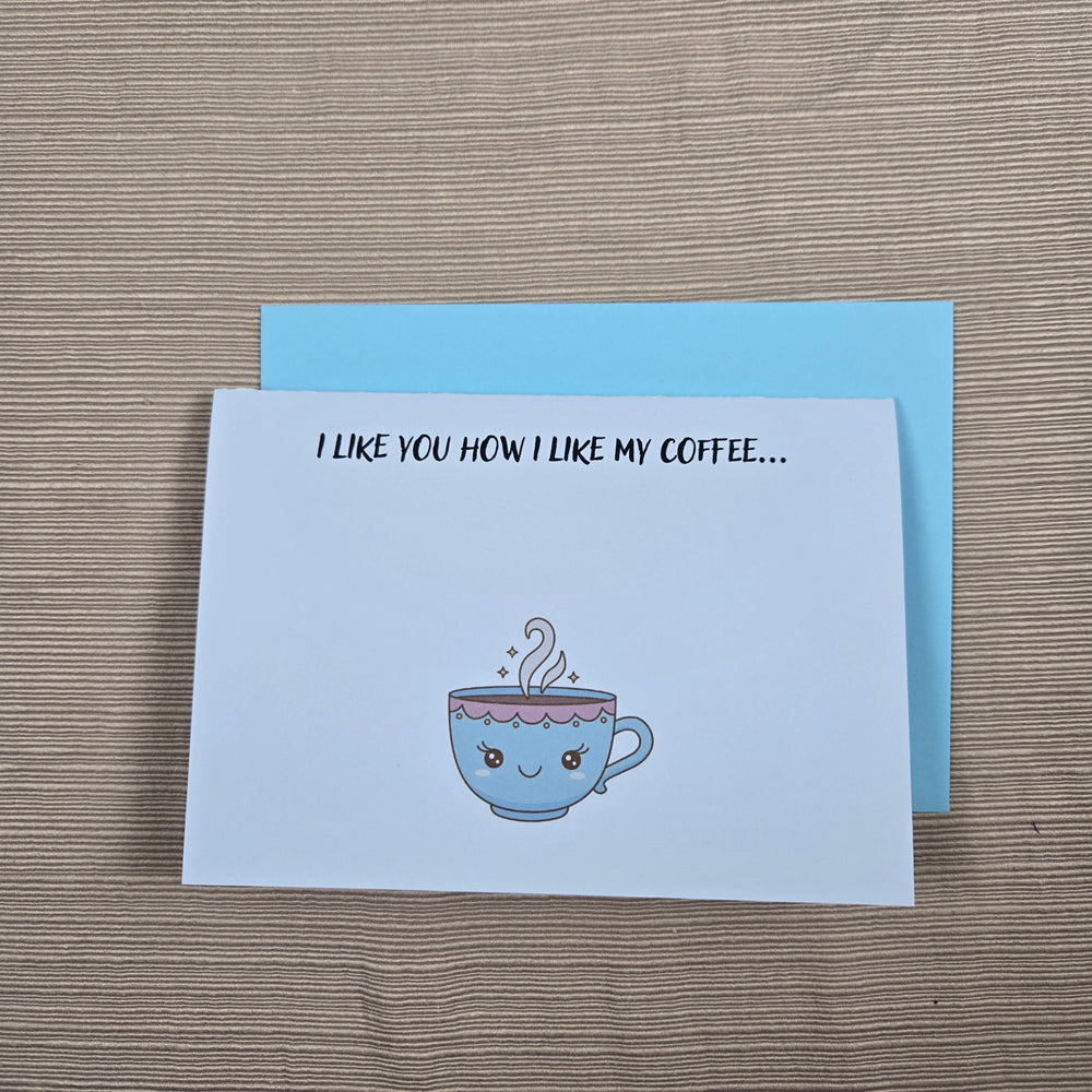 I like you how I like my Coffee Card (ONLINE ORDER ONLY)