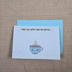 I like you how I like my Coffee Card (ONLINE ORDER ONLY)