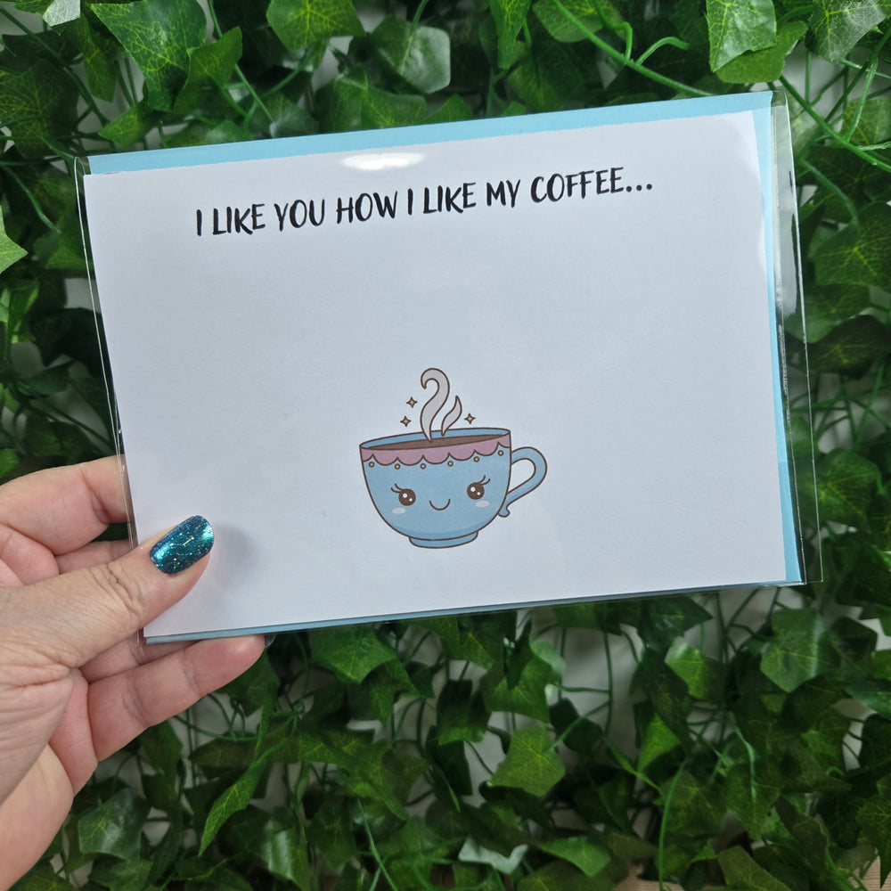 I like you how I like my Coffee Card (ONLINE ORDER ONLY)