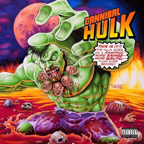 Cannibal Hulk [Vinyl] (ONLINE ORDER ONLY)