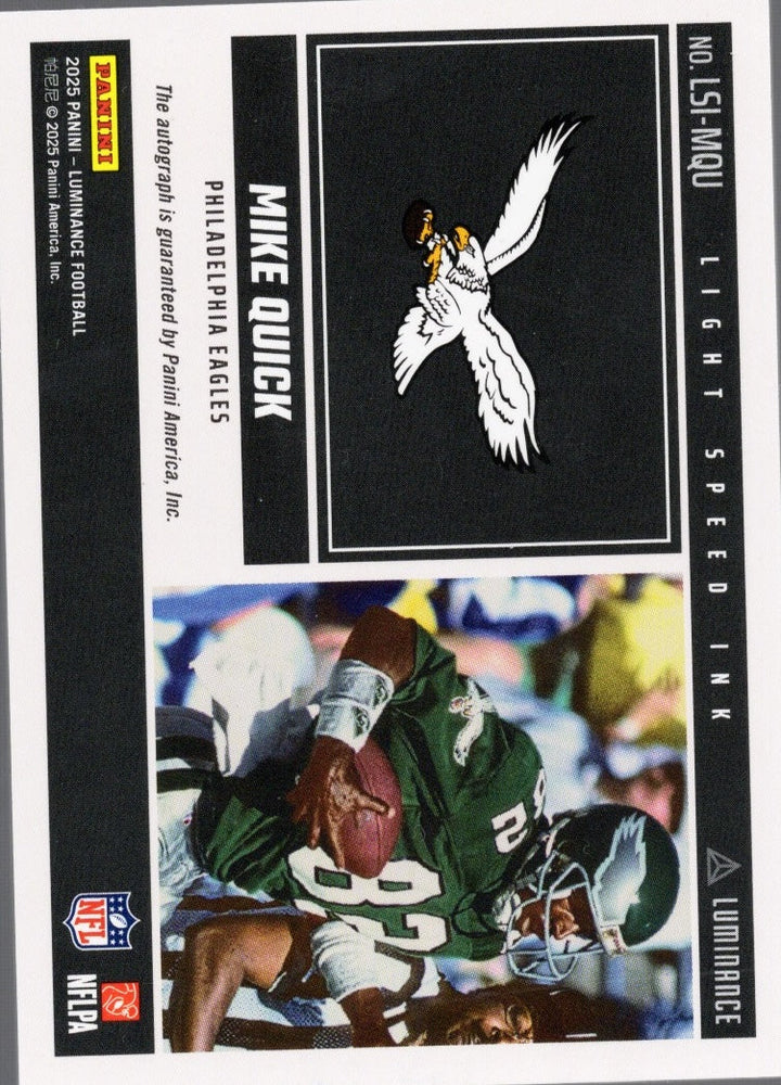 2025 Panini Luminance Mike Quick #LSIMQU Light Speed Ink Auto /100 Philadelphia Eagles Football Card (ONLINE ORDER ONLY)