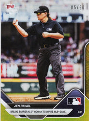 2025 Topps Now Jen Pawol #MLBJP Gold Foil /50 Baseball Card (ONLINE ORDER ONLY)