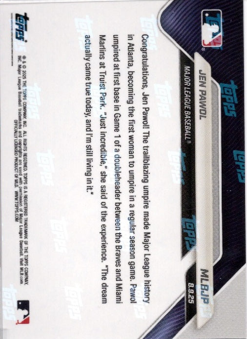 2025 Topps Now Jen Pawol #MLBJP Black Foil /10 Baseball Card (ONLINE ORDER ONLY)