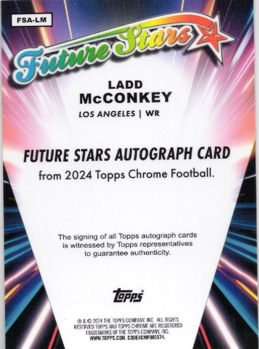 2024 Topps Chrome Ladd McConkey #FSALM Future Stars Autograph /50 Rookie RC Football Card (ONLINE ORDER ONLY)
