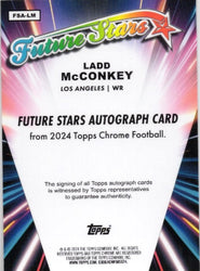 2024 Topps Chrome Ladd McConkey #FSALM Future Stars Autograph /50 Rookie RC Football Card (ONLINE ORDER ONLY)