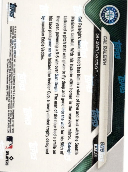 2025 Topps Now Cal Raleigh #609 Gold Foil /50 Seattle Mariners Baseball Card (ONLINE ORDER ONLY)