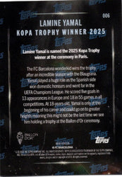 2025 Topps Now Lamine Yamal #006 Image Variation Kopa Trophy Winner Soccer Card (ONLINE ORDER ONLY)