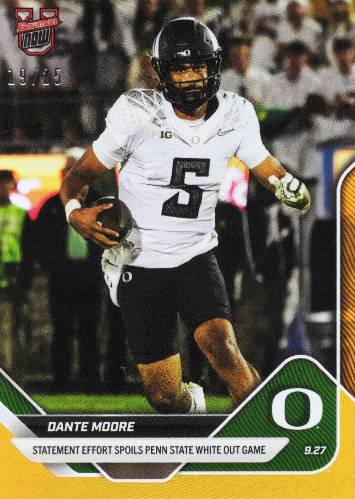 2025 Topps Bowman U Now Dante Moore #21 Orange Foil /25 Oregon Ducks Rookie RC Football Card (ONLINE ORDER ONLY)