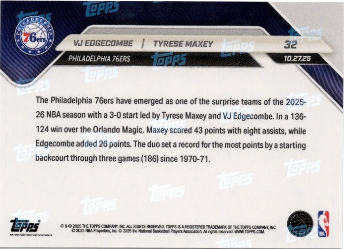2025 Topps Now VJ Edgecombe/Tyrese Maxey #32 Gold Foil /50 Basketball Card (ONLINE ORDER ONLY)