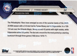 2025 Topps Now VJ Edgecombe/Tyrese Maxey #32 Green Foil /99 Basketball Card (ONLINE ORDER ONLY)