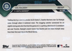2025 Topps Now Cal Raleigh #881SP Seattle Mariners Baseball Card (ONLINE ORDER ONLY)