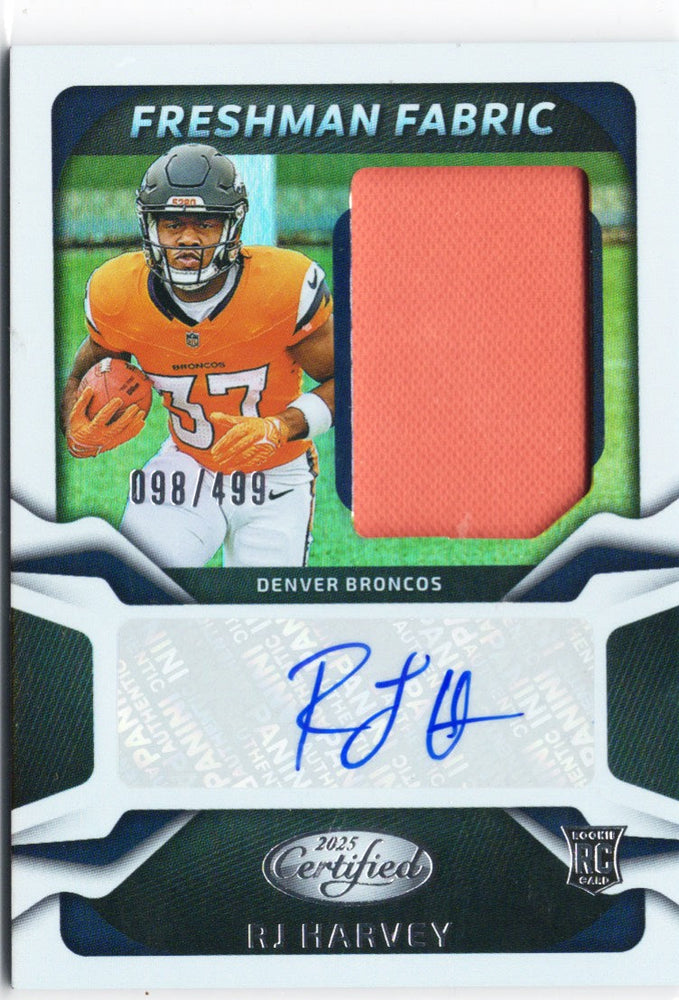 2025 Panini Certified RJ Harvey #FBCRHY Freshman Fabric Patch Auto /499 Denver Broncos RC Rookie Football Card (ONLINE ORDER ONLY)