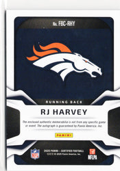 2025 Panini Certified RJ Harvey #FBCRHY Freshman Fabric Patch Auto /499 Denver Broncos RC Rookie Football Card (ONLINE ORDER ONLY)