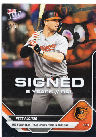 2025 Topps Now Pete Alonso #OS10 Black Foil /10 Baltimore Orioles Baseball Card (ONLINE ORDER ONLY)