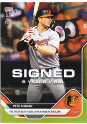 2025 Topps Now Pete Alonso #OS10 Gold Foil /50 Baltimore Orioles Baseball Card (ONLINE ORDER ONLY)