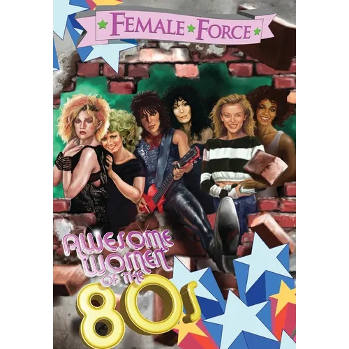 Female Force: Awesome Women of the Eighties - Paperback (ONLINE ORDER ONLY)