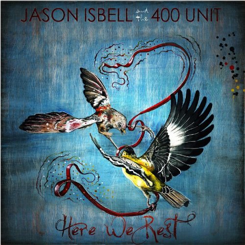Isbell, Jason & The 400 Unit - Here We Rest (Reissue) [Vinyl]