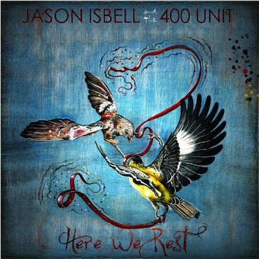 Isbell, Jason & The 400 Unit - Here We Rest (Reissue) [Vinyl]