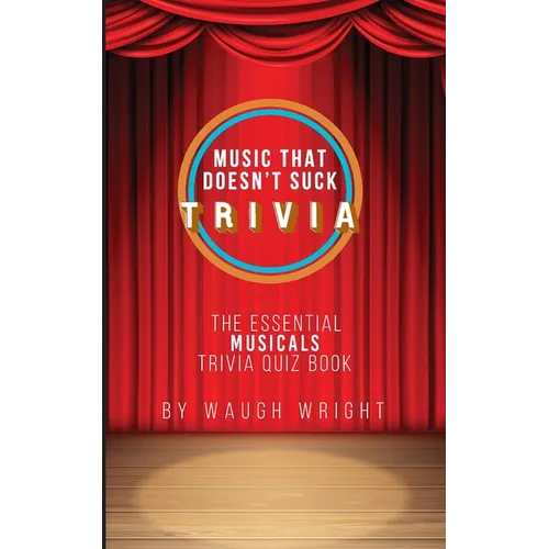 The Essential Musicals Trivia Quiz Book - Paperback (ONLINE ORDER ONLY)