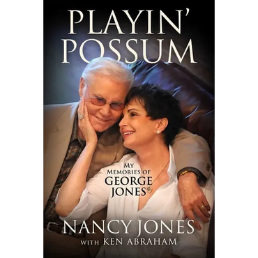Playin' Possum: My Memories of George Jones - Hardcover (ONLINE ORDER ONLY)