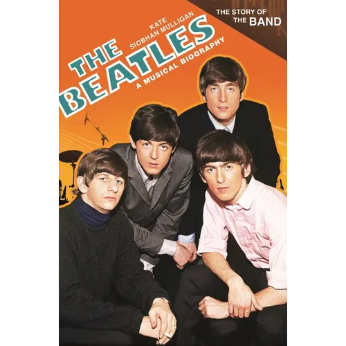 The Beatles: A Musical Biography - Hardcover (ONLINE ORDER ONLY)