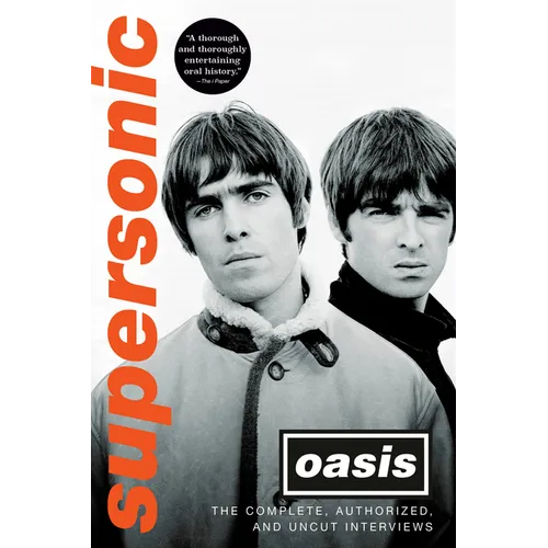 Supersonic: The Complete, Authorized, and Uncut Interviews - Hardcover (ONLINE ORDER ONLY)