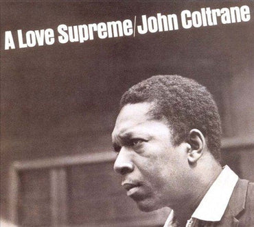 A LOVE SUPREME:(3LP) [Vinyl] (ONLINE ORDER ONLY)