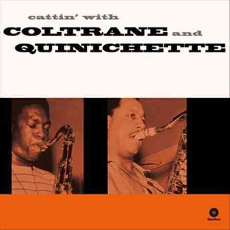 Cattin With Coltrane And Quinichette [Vinyl]